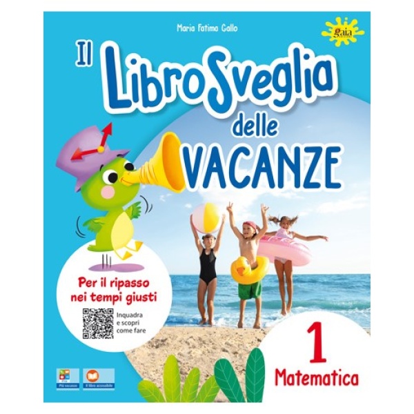 IL LIBROSVEGLIA DELLE VACANZE - matematica 1
