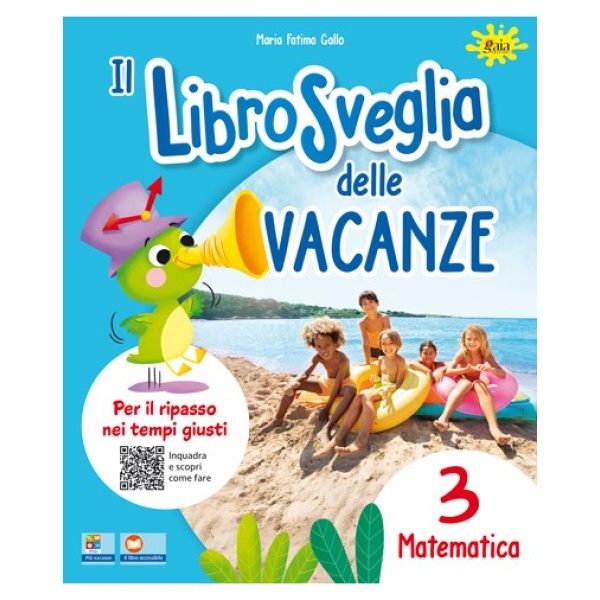 IL LIBROSVEGLIA DELLE VACANZE - matematica 3