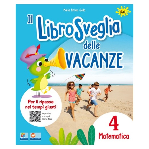 IL LIBROSVEGLIA DELLE VACANZE - matematica 4